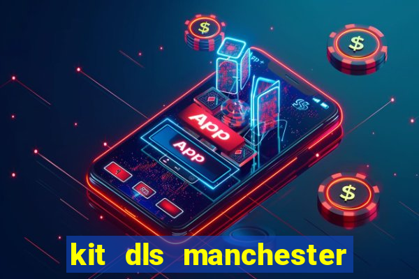 kit dls manchester united 2008